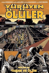 Yürüyen Ölüler Cilt 24 Yaşam Ve Ölüm - 1